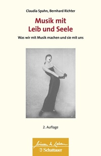 Abbildung von: Musik mit Leib und Seele (Wissen & Leben) - Schattauer