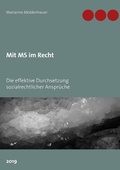 Cover: Mit MS im Recht - Books on Demand