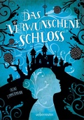Cover: Das verwunschene Schloss - Ueberreuter