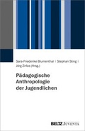 Cover: P&auml;dagogische Anthropologie der Jugendlichen - Juventa Verlag ein Imprint der Beltz Verlagsgruppe GmbH & Co. KG