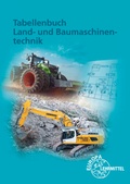 Cover: Tabellenbuch Land- und Baumaschinentechnik - Europa-Lehrmittel