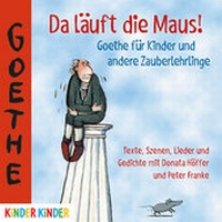 Abbildung von: Da läuft die Maus! Goethe für Kinder und andere Zauberlehrlinge - Jumbo