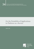 Cover: On the Portability of Applications in Platform as a Service - University of Bamberg Press