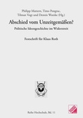 Cover: Abschied vom Unzeitgem&auml;&szlig;en? - Bund demokrat. Wissenschaftl.