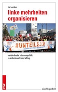 Cover: Linke Mehrheiten organisieren - VSA
