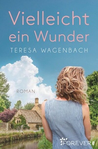 Abbildung von: Vielleicht ein Wunder - Forever