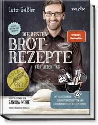 Abbildung von: Die besten Brotrezepte für jeden Tag - Becker Joest Volk Verlag