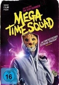 Cover: Mega Time Squad - Pandastorm Pictures