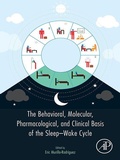 Abbildung von: The Behavioral, Molecular, Pharmacological, and Clinical Basis of the Sleep-Wake Cycle - Academic Press