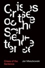 Cover: Crises of the Sentence - University of Chicago Press
