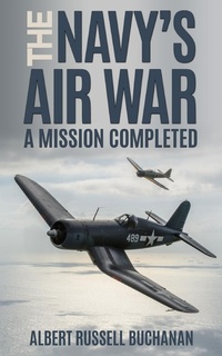 Abbildung von: The Navy's Air War - The War Vault