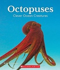 Cover: Octopuses: Clever Ocean Creatures (Nature's Children) - C. Press/F. Watts Trade