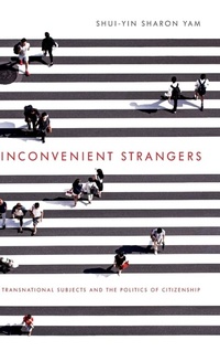Enlarge image Cover: Inconvenient Strangers - Ohio State University Press