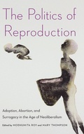 Cover: The Politics of Reproduction - Ohio State University Press