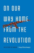 Cover: On Our Way Home from the Revolution - Ohio State University Press