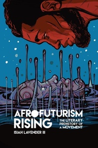 Enlarge image Cover: Afrofuturism Rising - Ohio State University Press