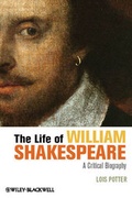 Cover: The Life of William Shakespeare - Wiley-Blackwell