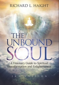 Abbildung von: The Unbound Soul - Shinkaikan Body, Mind, Spirit LLC.
