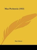 Cover: Max Pechstein (1922) - Kessinger Publishing