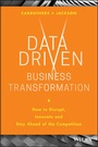 Cover: Data Driven Business Transformation - Wiley
