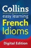 Cover: Easy Learning French Idioms - Collins