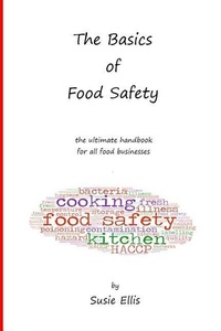 Abbildung von: The Basics of Food Safety - Amazon Digital Services LLC - Kdp