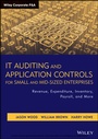 Cover: IT Auditing and Application Controls for Small and Mid-Sized Enterprises - Wiley