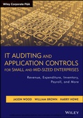 Cover: IT Auditing and Application Controls for Small and Mid-Sized Enterprises - Wiley