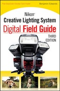 Cover: Nikon Creative Lighting System Digital Field Guide - Wiley