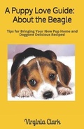 Cover: A Puppy Love Guide - Independently Published