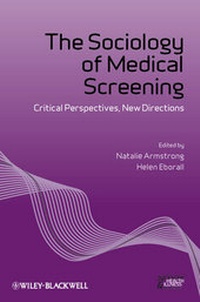 Enlarge image Cover: The Sociology of Medical Screening - Wiley-Blackwell