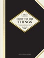Cover: How to Do Things - Chronicle Books LLC