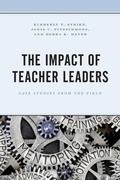 Cover: The Impact of Teacher Leaders - Rowman & Littlefield Publishers
