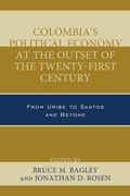 Cover: Colombia's Political Economy at the Outset of the Twenty-First Century - Lexington Books