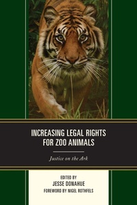 Enlarge image Cover: Increasing Legal Rights for Zoo Animals - Lexington Books