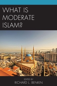 Enlarge image Cover: What Is Moderate Islam? - Lexington Books