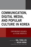 Cover: Communication, Digital Media, and Popular Culture in Korea - Lexington Books