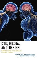 Cover: CTE, Media, and the NFL - Lexington Books