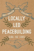 Cover: Locally Led Peacebuilding - Rowman & Littlefield Publishers