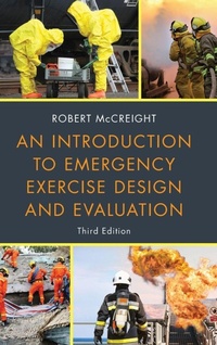 Enlarge image Cover: An Introduction to Emergency Exercise Design and Evaluation - Bernan Press
