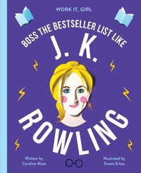 Abbildung von: Work It, Girl: J. K. Rowling - Frances Lincoln Children's Books