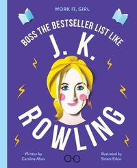 Enlarge image Cover: Work It, Girl: J. K. Rowling - Frances Lincoln Children's Books