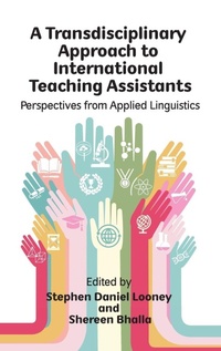 Enlarge image Cover: A Transdisciplinary Approach to International Teaching Assistants - Multilingual Matters