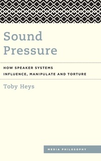 Enlarge image Cover: Sound Pressure - Rowman & Littlefield International