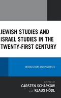 Cover: Jewish Studies and Israel Studies in the Twenty-First Century - Lexington Books