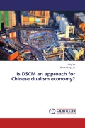 Cover: Is DSCM an approach for Chinese dualism economy? - LAP Lambert Academic Publishing