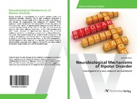 Abbildung von: Neurobiological Mechanisms of Bipolar Disorder - AV Akademikerverlag