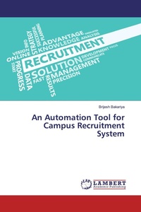 Enlarge image Cover: An Automation Tool for Campus Recruitment System - LAP Lambert Academic Publishing