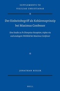 Cover: Der Einheitsbegriff als Kohaerenzprinzip bei Maximus Confessor - Brill
