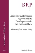 Bild: Adapting Watercourse Agreements to Developments in International Law - Brill